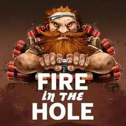 Fire In The Hole
