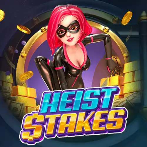 Heist Stakes